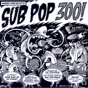 Mojo Presents: Subpop 300