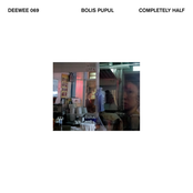 Bolis Pupul: Completely Half