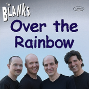 Blanks: Over the Rainbow