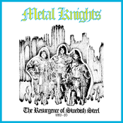 Metal Knights;The Resurgence of Swedish Steel 1983-1985