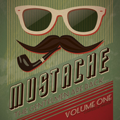 Mustache (The Gentelmen Are Back) Vol. 1