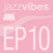 Jazz Vibes EP10