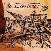 The Duke & The King