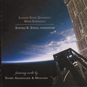 Illinois State University Wind Symphony: Works by Stamp; Krumenauer & Maslanka