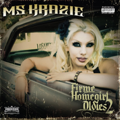 Ms. Krazie: Firme Homegirl Oldies, Vol. 2
