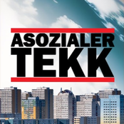 ASOZIALER TEKK