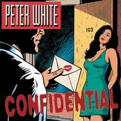 Peter White: Confidential