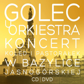 Golec Uorkiestra: Koncert kolęd i pastorałek w Bazylice Jasnogórskiej