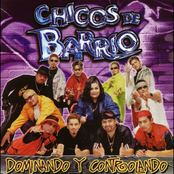 Chicos de Barrio: Dominando y Controlando