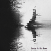 Beneath the Love
