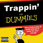 TRAPPIN' FOR DUMMIES