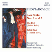 Shostakovich: Jazz Suites Nos. 1 - 2 / The Bolt / Tahiti Trot Album Picture