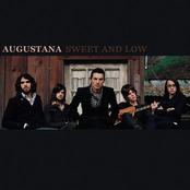 Sweet And Low - New Album Version by Augustana