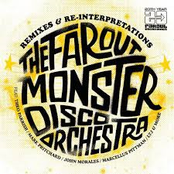 the far out monster disco orchestra