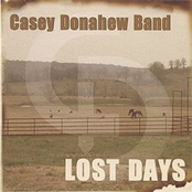 Casey Donahew: Lost Days