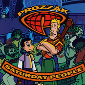 Prozzak: Saturday People