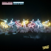 Patrick Topping: Shake my Booty