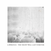 The Night Will Last Forever by Lawrence