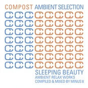 Compost Ambient Selection (Sleeping Beauty)