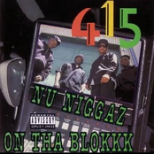 Nu Niggaz On Tha Blokkk by 415