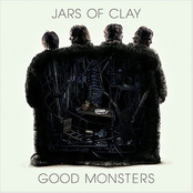 Jars of Clay: Good Monsters