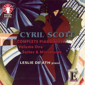 Cyril Scott: Complete Piano Music, Vol. 1