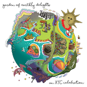 Garden of Earthly Delights - An XTC Celebration