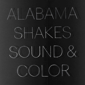 Alabama Shakes - Sound & Color Artwork