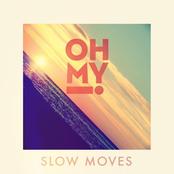 Slow Moves