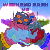 WEEKEND BASH VOL. 3