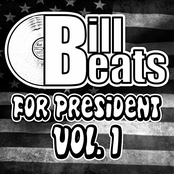 Bill Beats for President, Vol.1