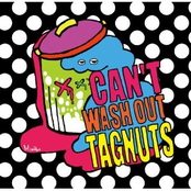 Can't Wash Out Tagnuts