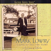 Mark Lowry: I Love To Tell The Story