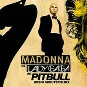 Madonna Vs Lady Gaga Vs Pitbull