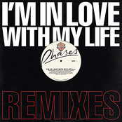 Phases: I'm In Love With My Life (Remixes)