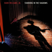 Hank Williams Jr.: Standing in the Shadows