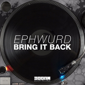 Ephwurd: Bring It Back