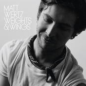 Matt Wertz: Weights & Wings