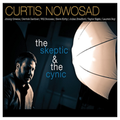 Curtis Nowosad: The Skeptic & the Cynic