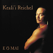 Keali'i Reichel: E O Mai