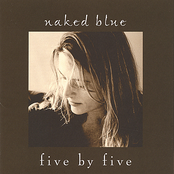 Naked Blue: Five By Five