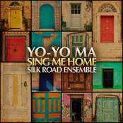 The Silk Road Ensemble: Sing Me Home