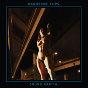 What About Us by Handsome Furs