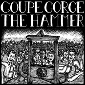 COUPE GORGE / The Hammer