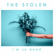 The Stolen: I'm So Dead