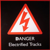 Danger, Electrified Tracks