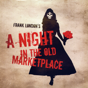 Meet Me In The Old Marketplace by Frank London