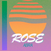 Abra: ROSE