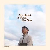 Grentperez: My Heart It Beats for You