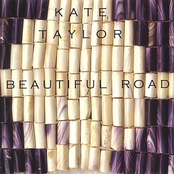 Kate Taylor: Beautiful Road